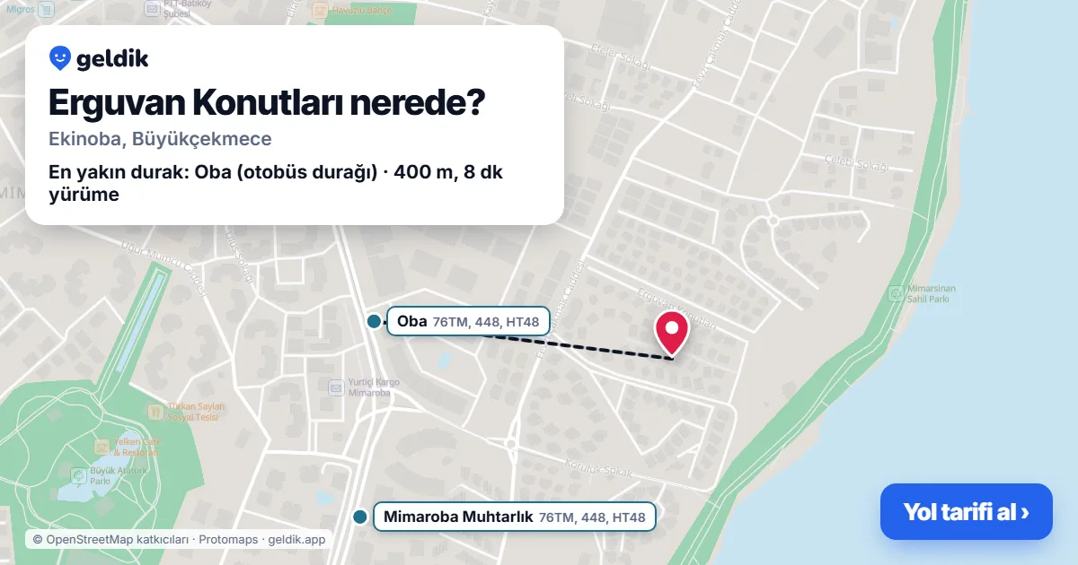 Erguvan Konutları nerede: haritada konumu ve en yakın duraklar, yürüme süreleriyle