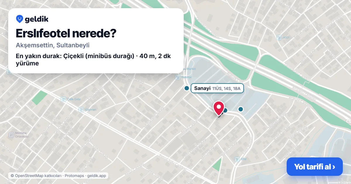 Erslıfeotel nerede: haritada konumu ve en yakın duraklar, yürüme süreleriyle