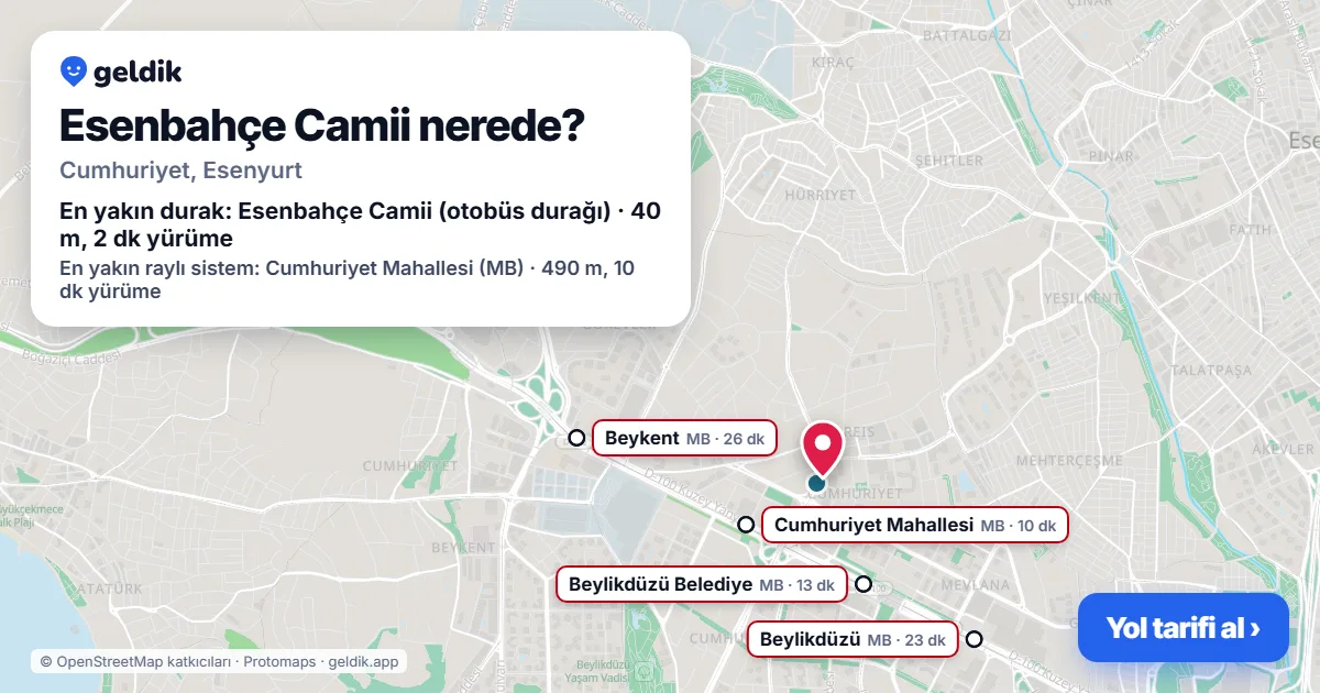 Esenbahçe Camii nerede: haritada konumu ve en yakın duraklar, yürüme süreleriyle