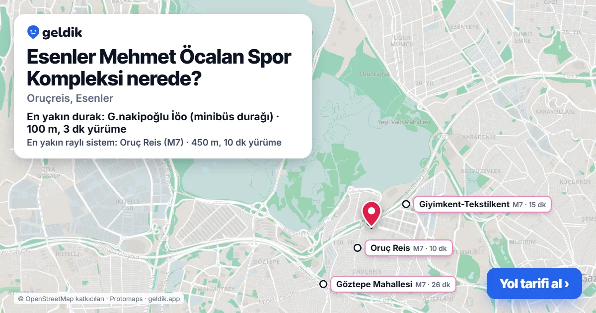 Where is Esenler Mehmet Öcalan Spor Kompleksi: map with its location and the nearest stops, with walking times