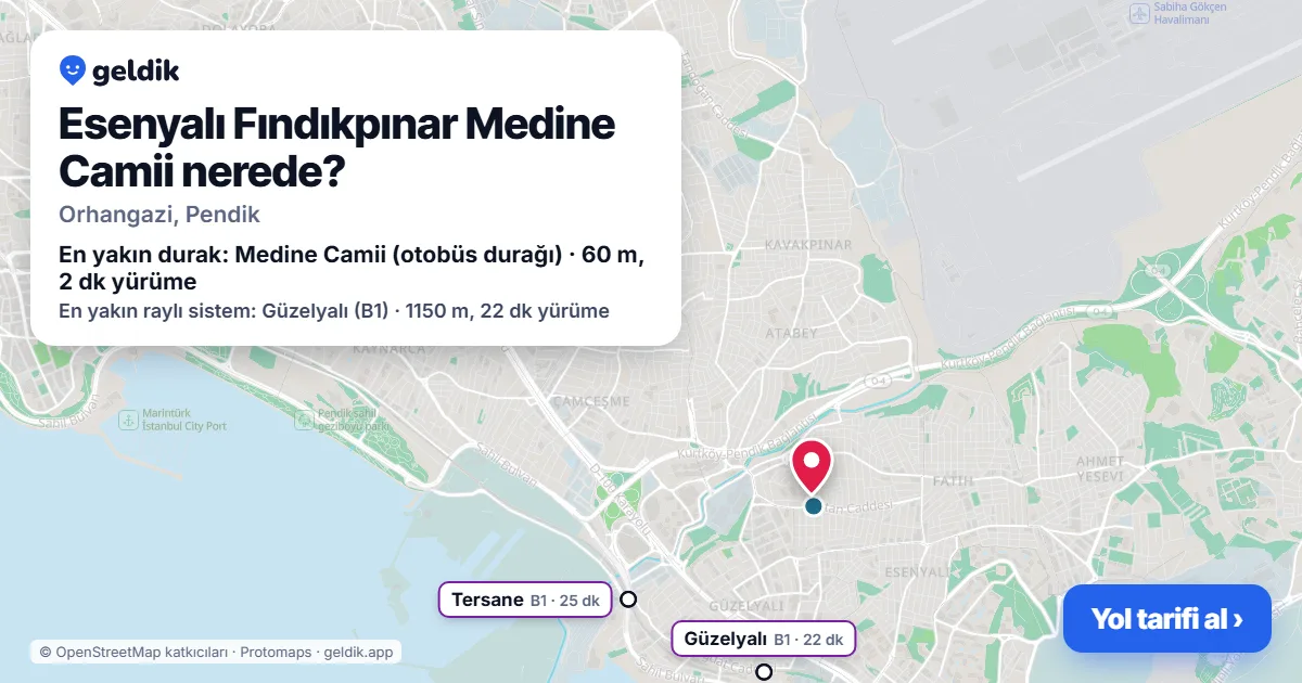 Esenyalı Fındıkpınar Medine Camii nerede: haritada konumu ve en yakın duraklar, yürüme süreleriyle