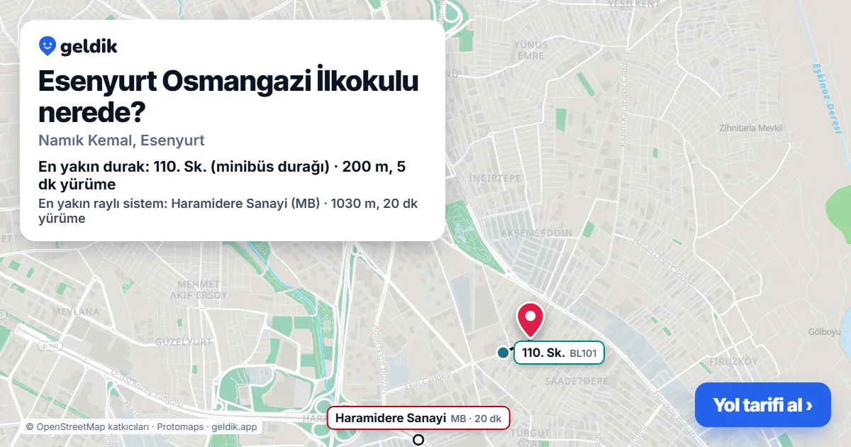 Esenyurt Osmangazi İlkokulu nerede: haritada konumu ve en yakın duraklar, yürüme süreleriyle