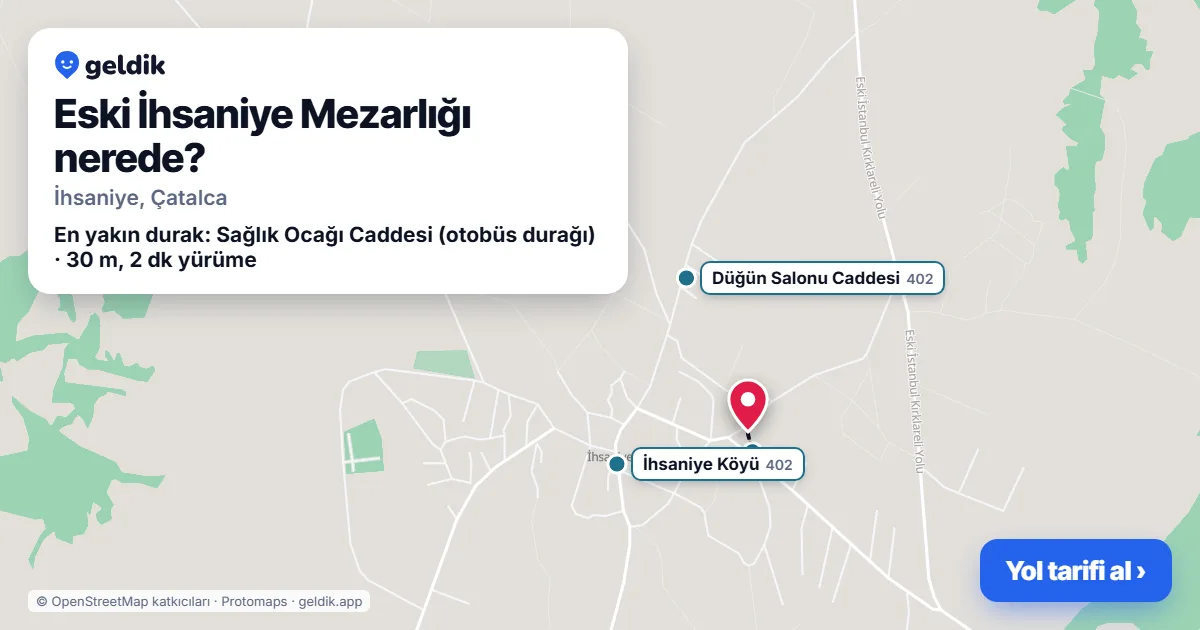 Eski İhsaniye Mezarlığı nerede: haritada konumu ve en yakın duraklar, yürüme süreleriyle