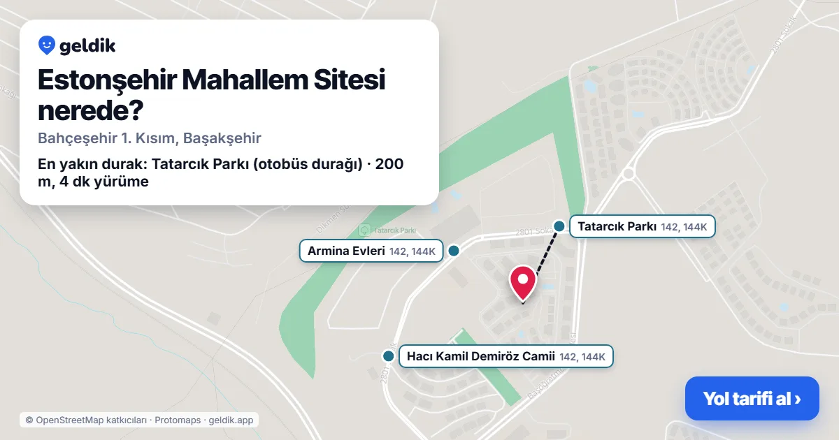 Estonşehir Mahallem Sitesi nerede: haritada konumu ve en yakın duraklar, yürüme süreleriyle