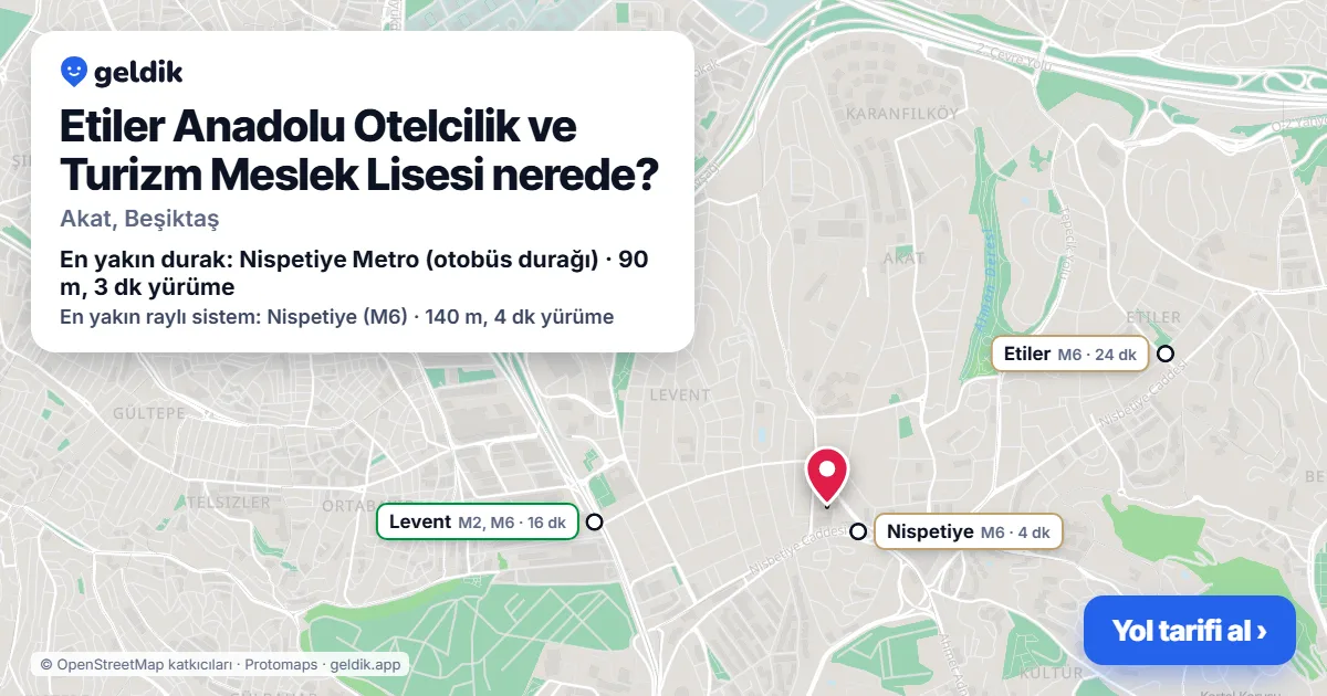 Etiler Anadolu Otelcilik ve Turizm Meslek Lisesi nerede: haritada konumu ve en yakın duraklar, yürüme süreleriyle