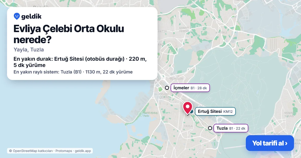 Evliya Çelebi Orta Okulu nerede: haritada konumu ve en yakın duraklar, yürüme süreleriyle