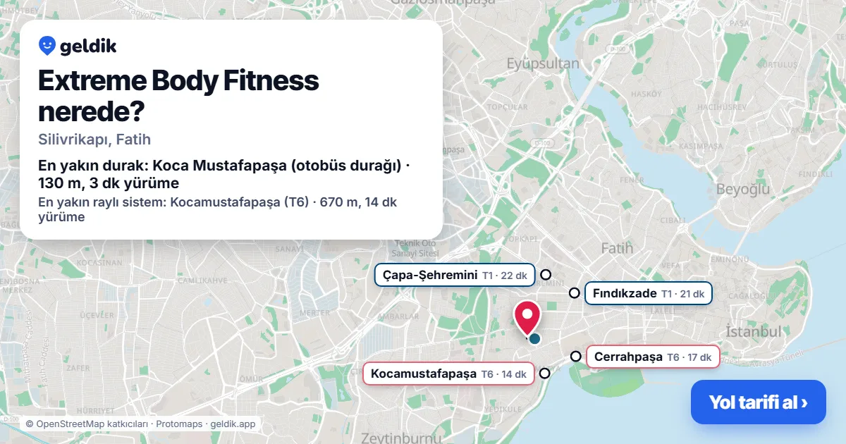 Extreme Body Fitness nerede: haritada konumu ve en yakın duraklar, yürüme süreleriyle
