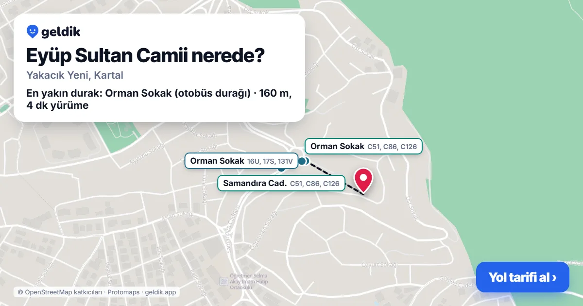 Eyüp Sultan Camii nerede: haritada konumu ve en yakın duraklar, yürüme süreleriyle