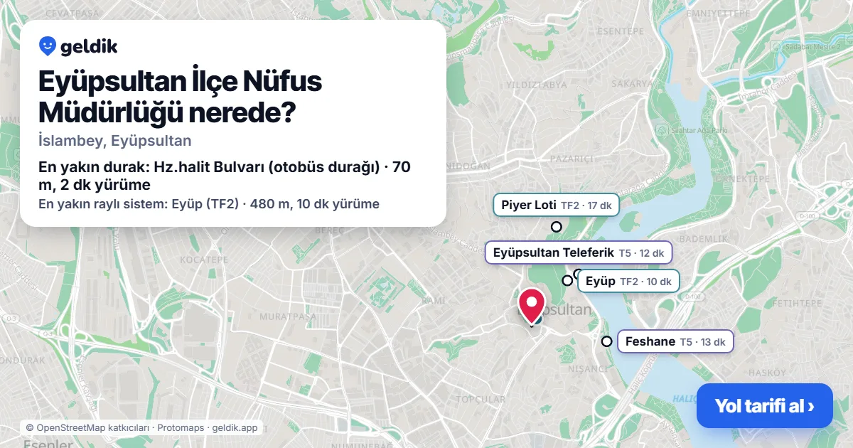 Eyüpsultan İlçe Nüfus Müdürlüğü nerede: haritada konumu ve en yakın duraklar, yürüme süreleriyle