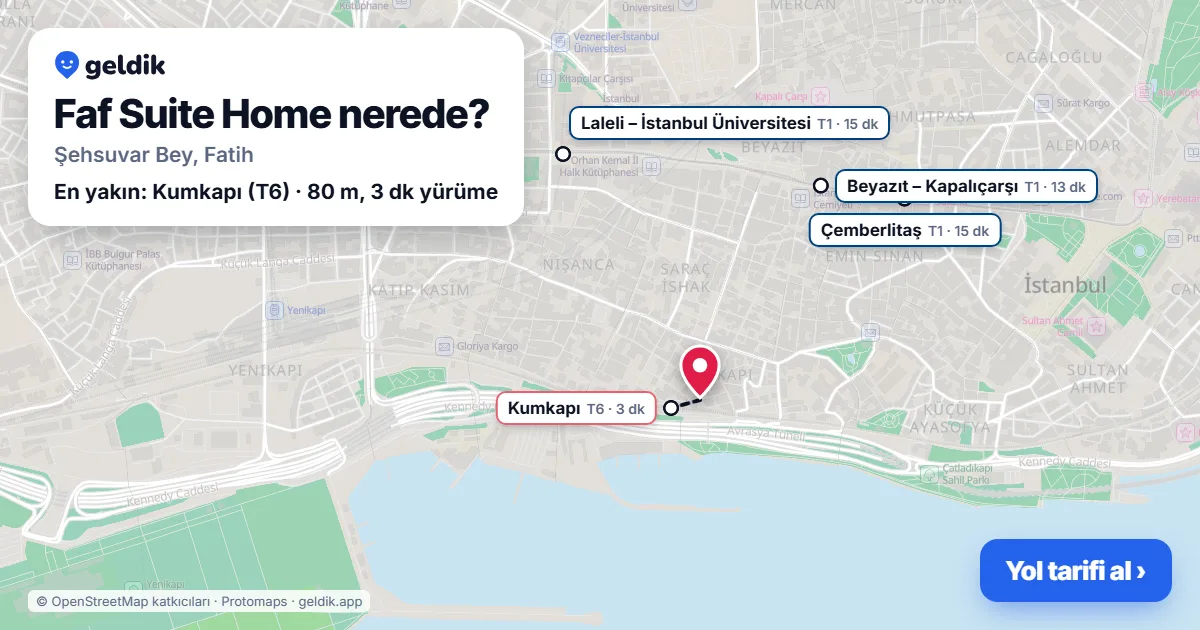 Faf Suite Home nerede: haritada konumu ve en yakın duraklar, yürüme süreleriyle