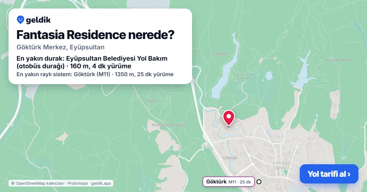 Fantasia Residence nerede: haritada konumu ve en yakın duraklar, yürüme süreleriyle