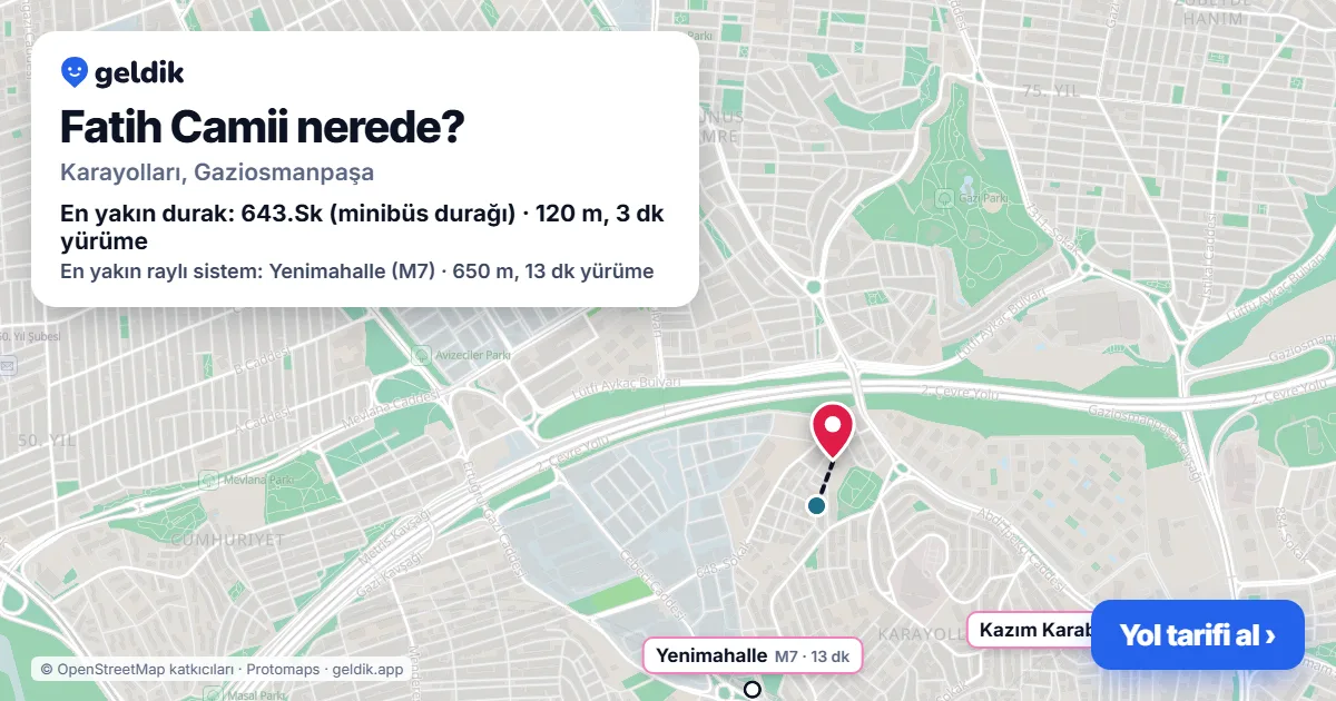 Fatih Camii nerede: haritada konumu ve en yakın duraklar, yürüme süreleriyle