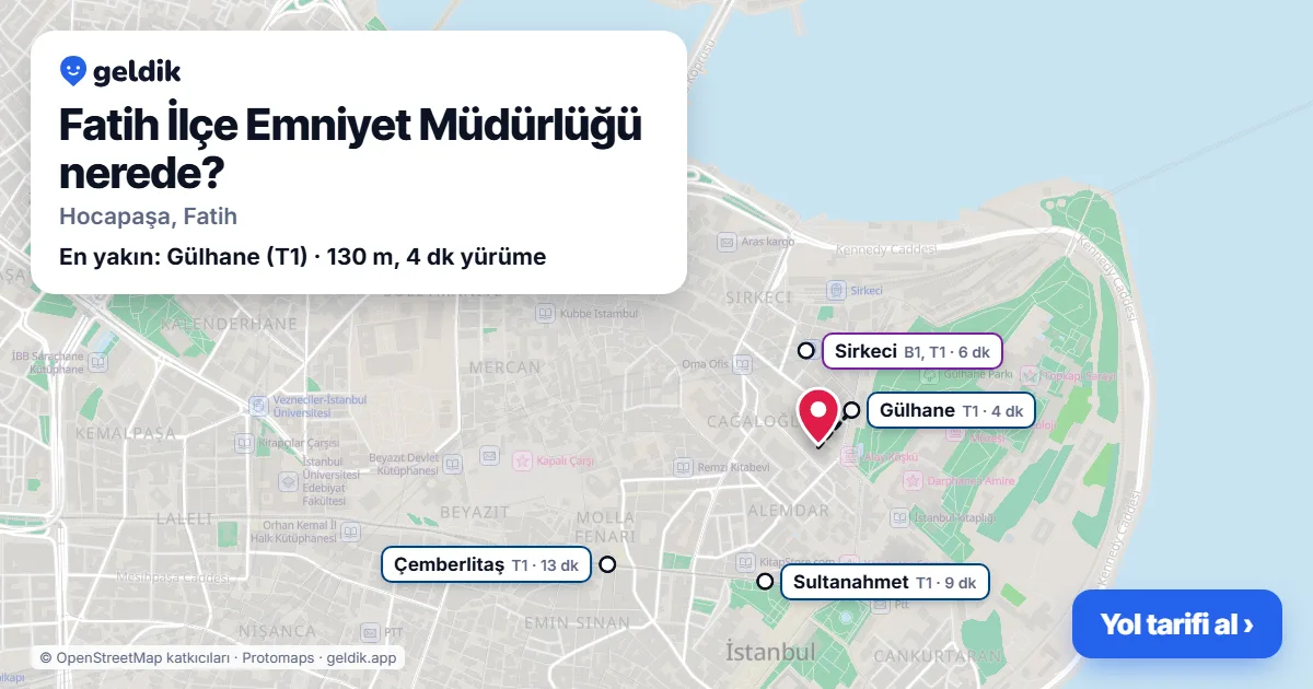 Fatih İlçe Emniyet Müdürlüğü nerede: haritada konumu ve en yakın duraklar, yürüme süreleriyle