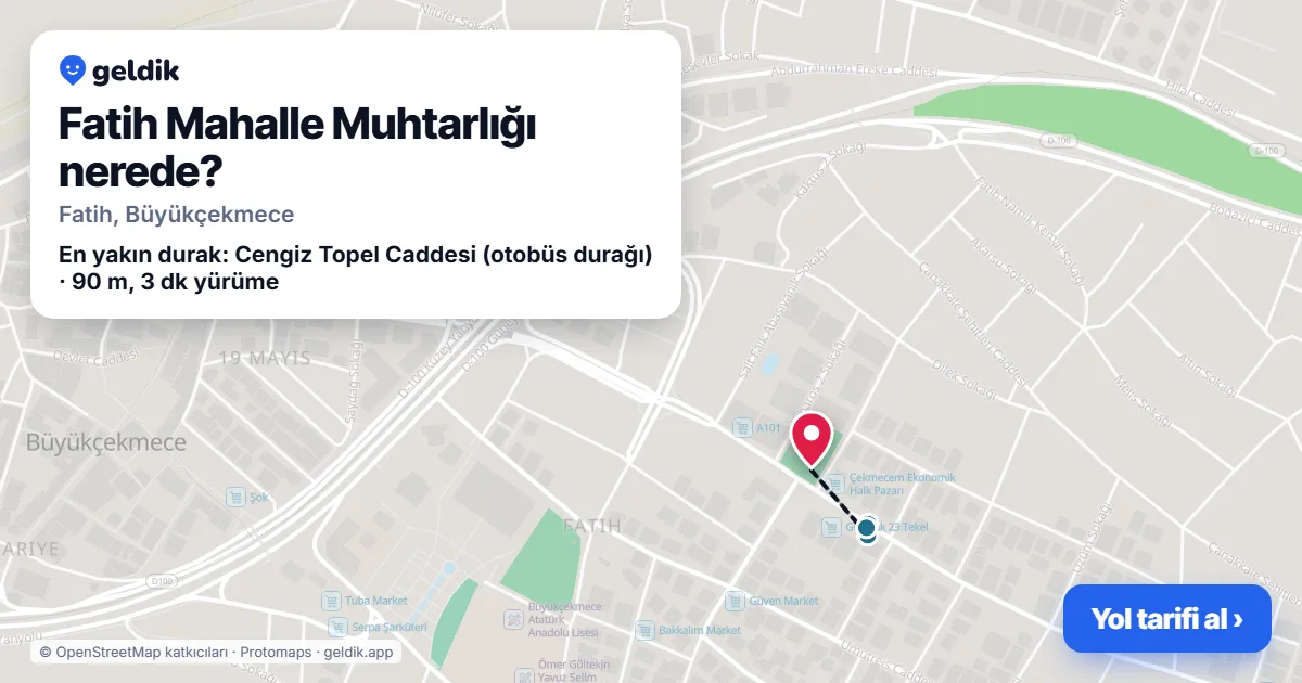 Fatih Mahalle Muhtarlığı nerede: haritada konumu ve en yakın duraklar, yürüme süreleriyle