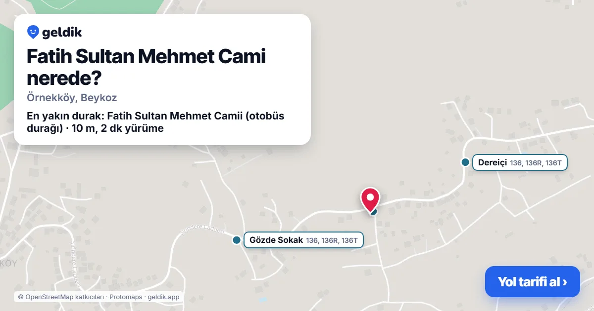 Where is Fatih Sultan Mehmet Cami: map with its location and the nearest stops, with walking times