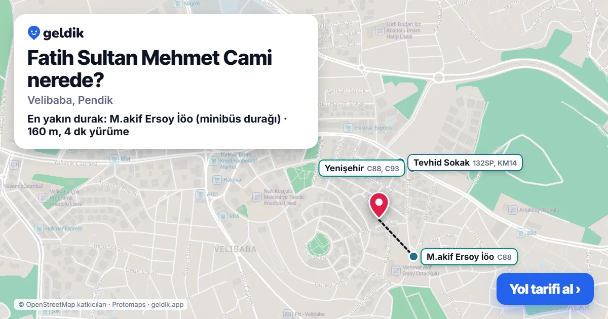 Fatih Sultan Mehmet Cami nerede: haritada konumu ve en yakın duraklar, yürüme süreleriyle