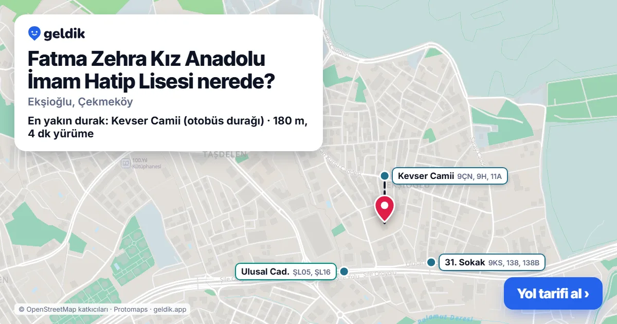 Where is Fatma Zehra Kız Anadolu İmam Hatip Lisesi: map with its location and the nearest stops, with walking times