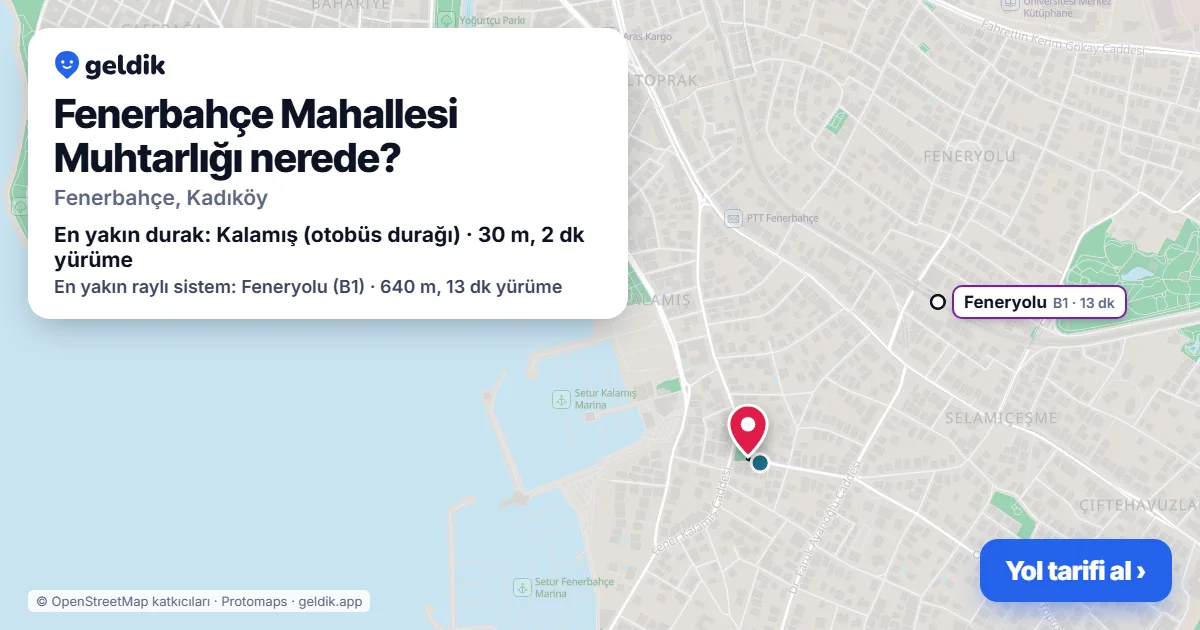 Where is Fenerbahçe Mahallesi Muhtarlığı: map with its location and the nearest stops, with walking times