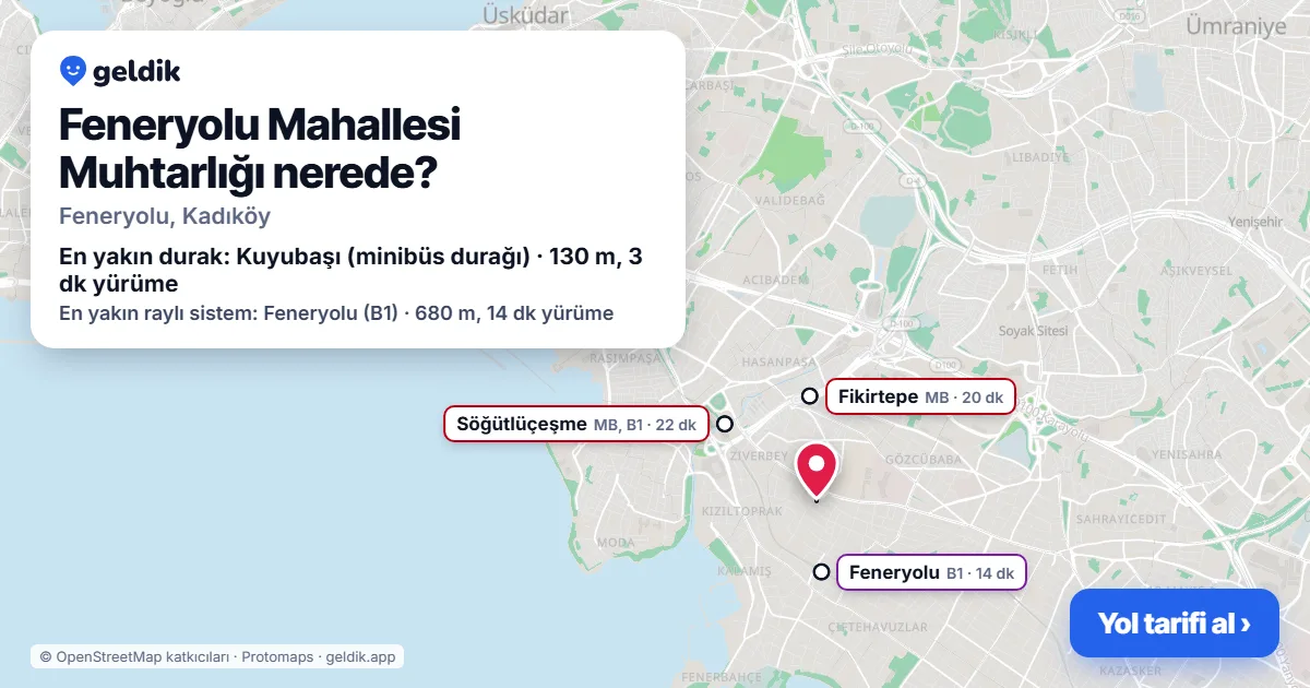 Feneryolu Mahallesi Muhtarlığı nerede: haritada konumu ve en yakın duraklar, yürüme süreleriyle