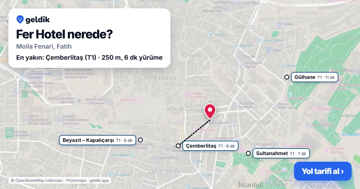 Fer Hotel nerede: haritada konumu ve en yakın duraklar, yürüme süreleriyle