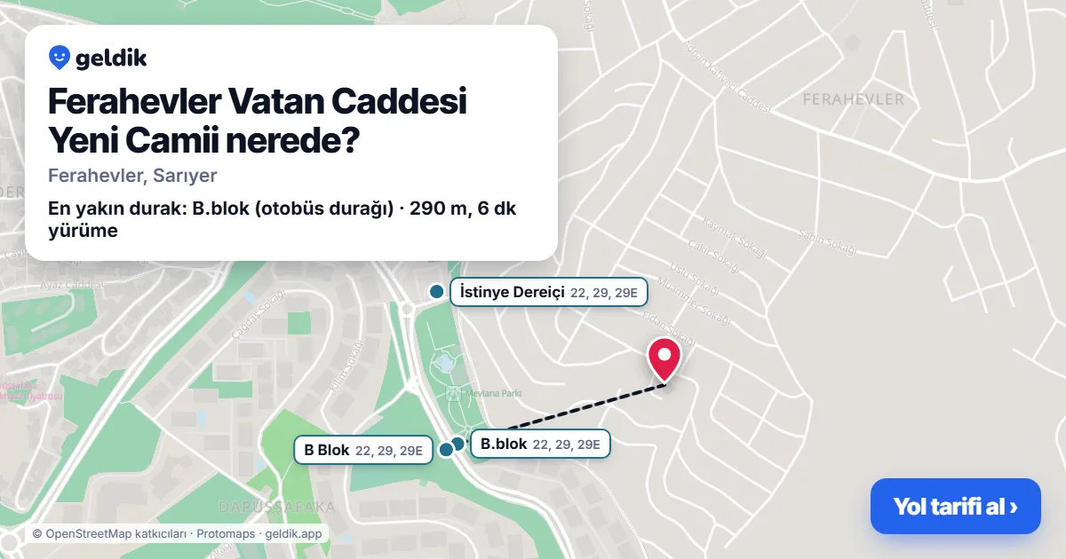 Ferahevler Vatan Caddesi Yeni Camii nerede: haritada konumu ve en yakın duraklar, yürüme süreleriyle