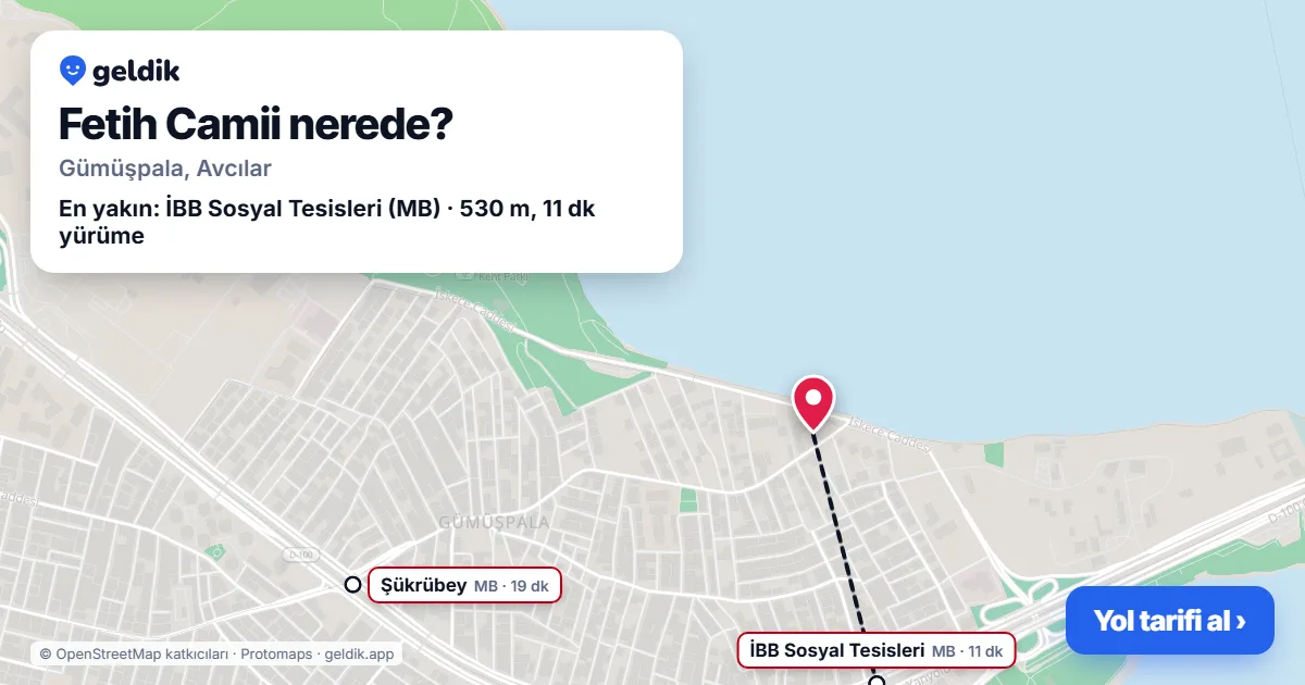 Fetih Camii nerede: haritada konumu ve en yakın duraklar, yürüme süreleriyle