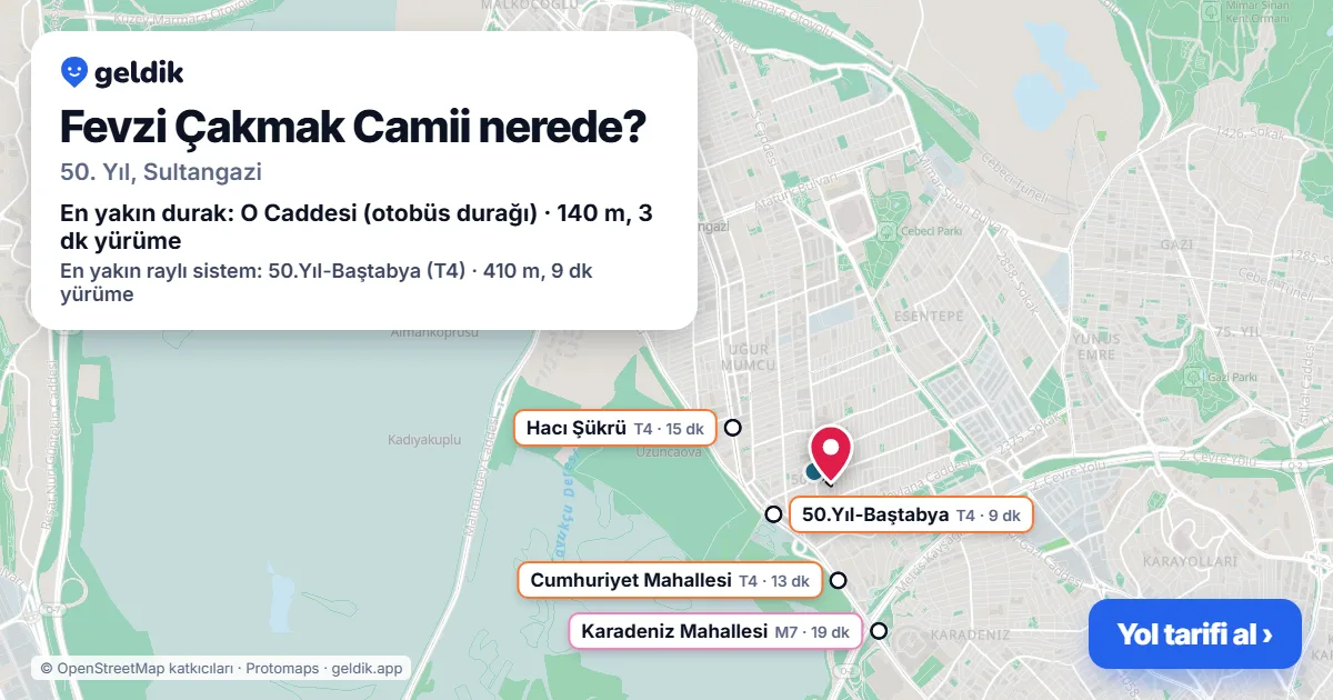 Fevzi Çakmak Camii nerede: haritada konumu ve en yakın duraklar, yürüme süreleriyle