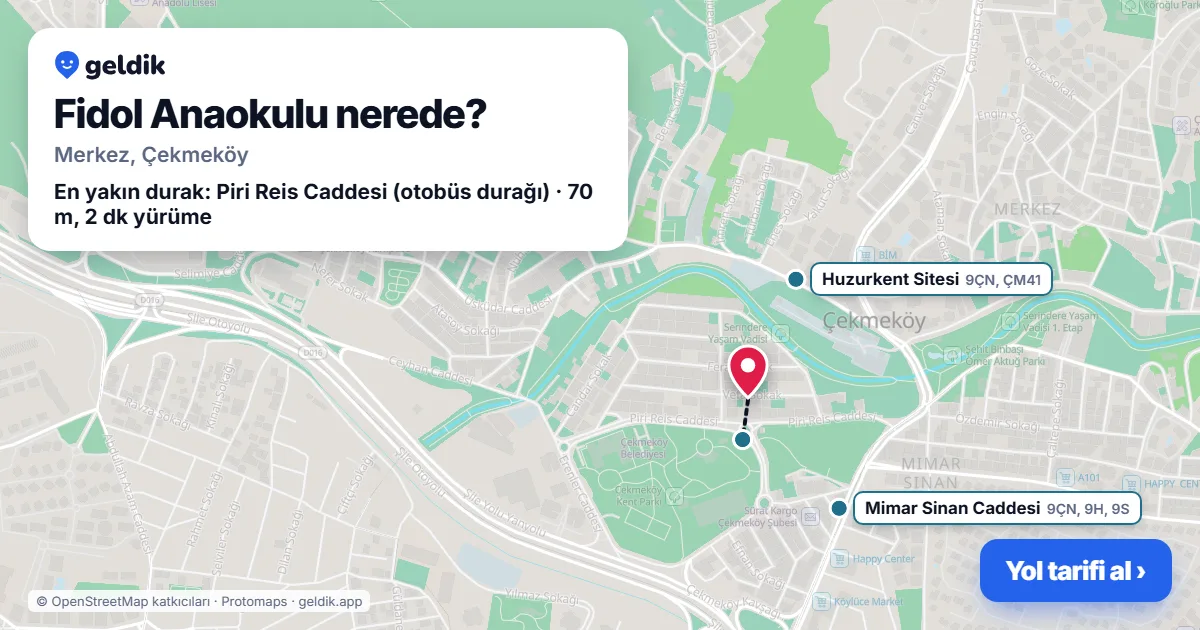 Fidol Anaokulu nerede: haritada konumu ve en yakın duraklar, yürüme süreleriyle
