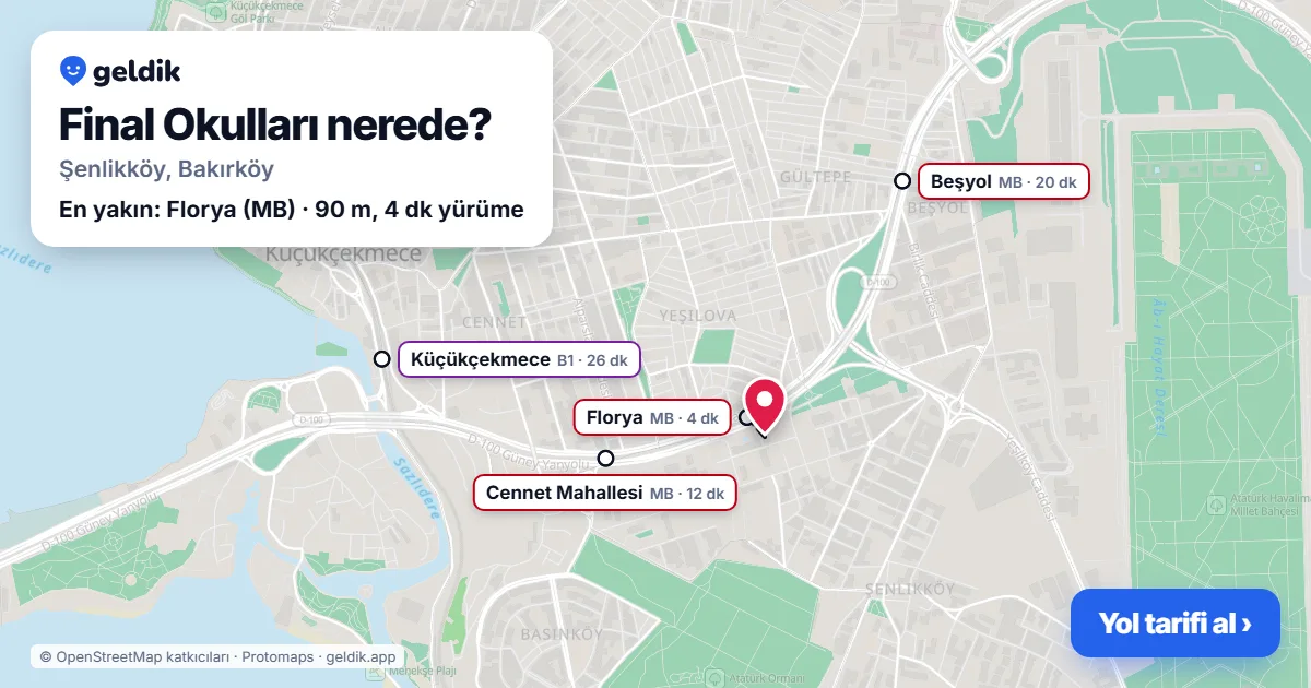 Final Okulları nerede: haritada konumu ve en yakın duraklar, yürüme süreleriyle