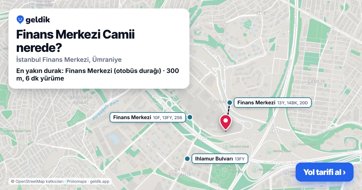 Finans Merkezi Camii nerede: haritada konumu ve en yakın duraklar, yürüme süreleriyle