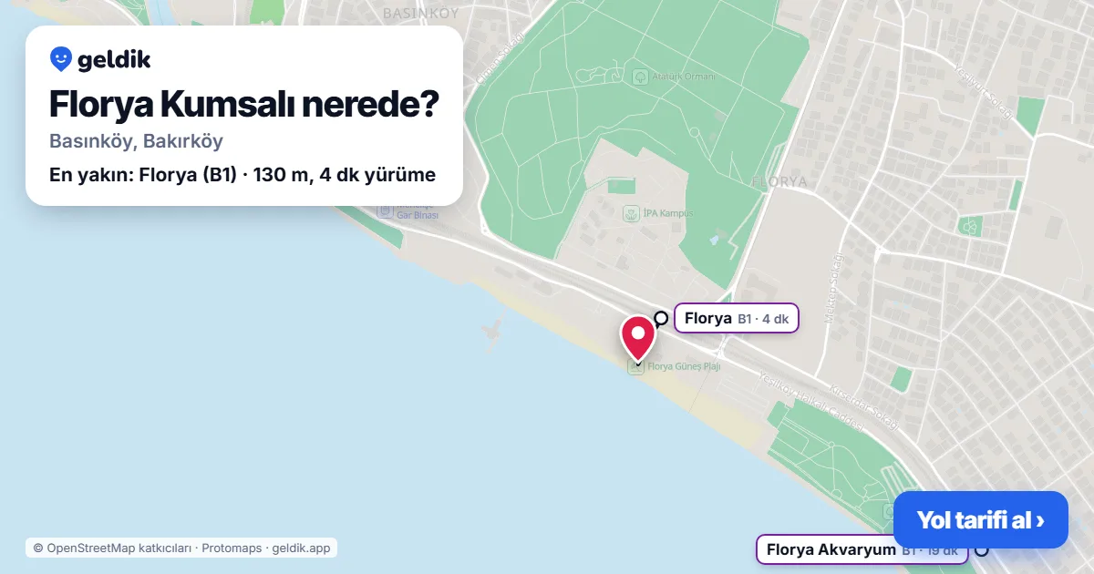 Florya Kumsalı nerede: haritada konumu ve en yakın duraklar, yürüme süreleriyle