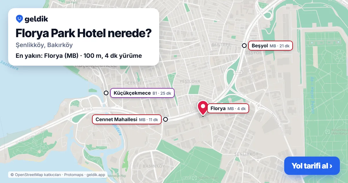 Florya Park Hotel nerede: haritada konumu ve en yakın duraklar, yürüme süreleriyle
