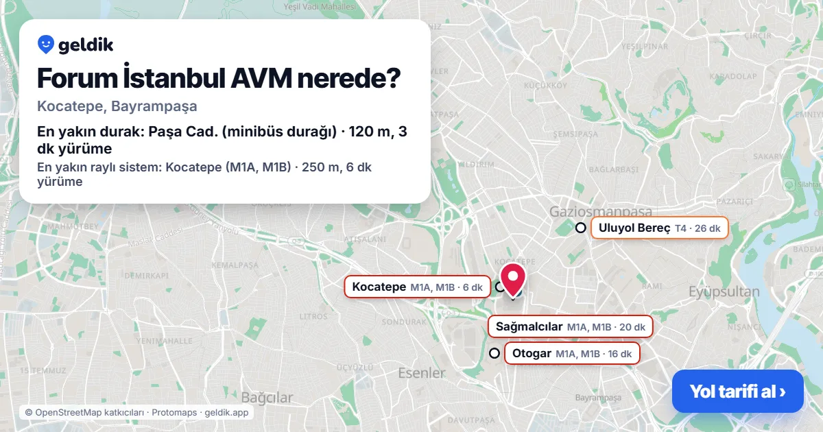 Forum İstanbul AVM nerede: haritada konumu ve en yakın duraklar, yürüme süreleriyle