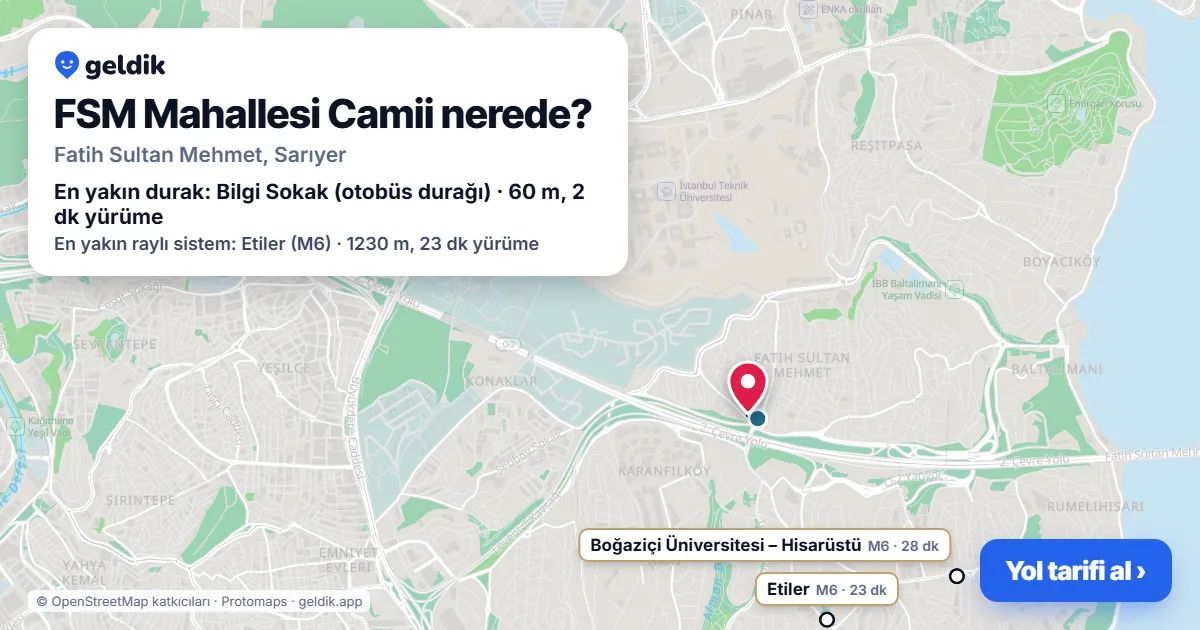 FSM Mahallesi Camii nerede: haritada konumu ve en yakın duraklar, yürüme süreleriyle