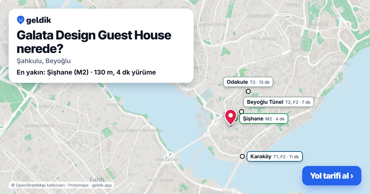 Galata Design Guest House nerede: haritada konumu ve en yakın duraklar, yürüme süreleriyle
