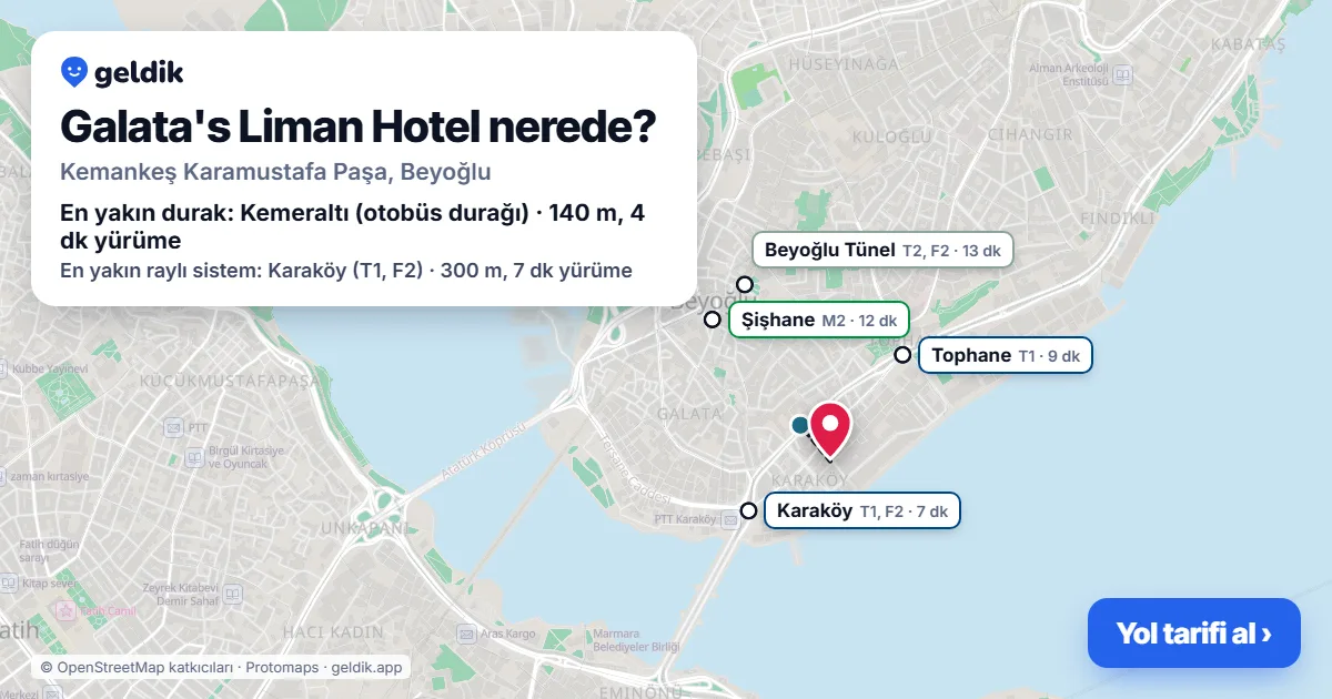 Where is Galata's Liman Hotel: map with its location and the nearest stops, with walking times