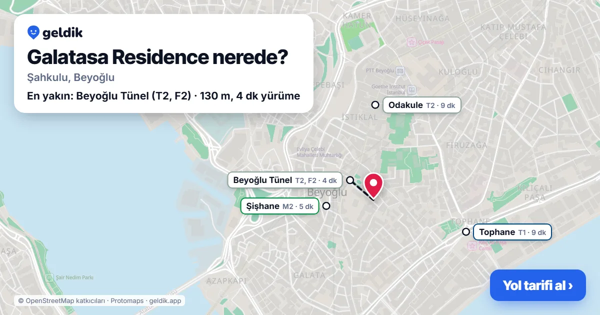 Galatasa Residence nerede: haritada konumu ve en yakın duraklar, yürüme süreleriyle