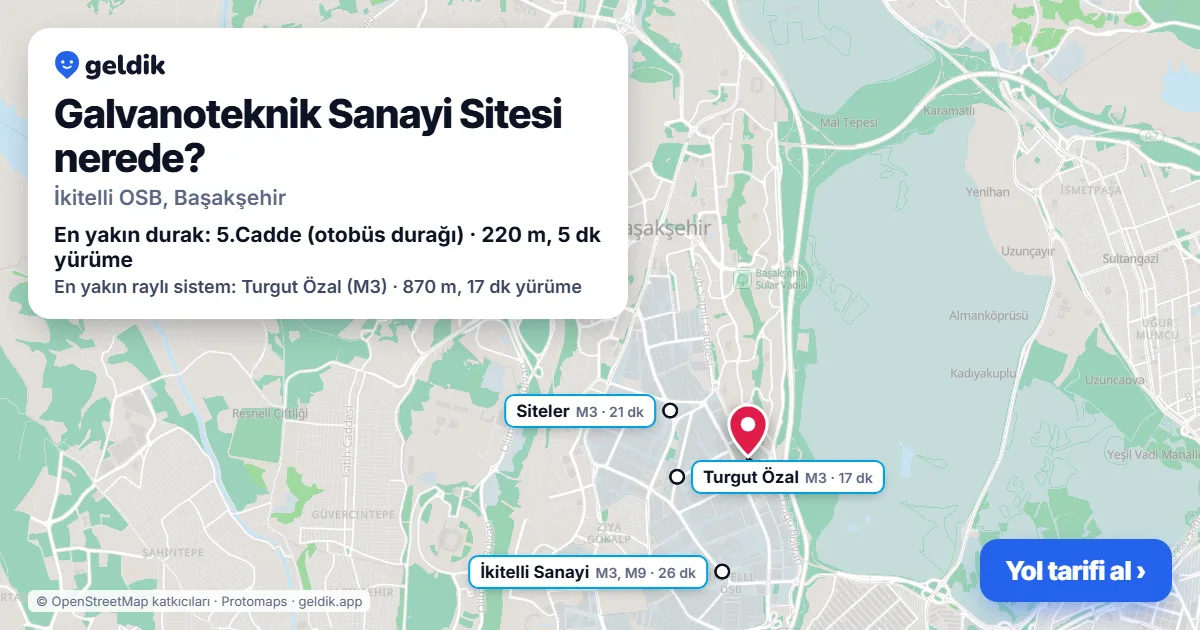 Galvanoteknik Sanayi Sitesi nerede: haritada konumu ve en yakın duraklar, yürüme süreleriyle