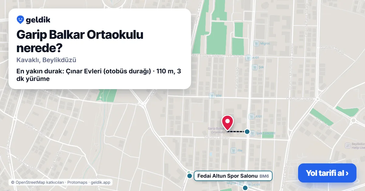 Garip Balkar Ortaokulu nerede: haritada konumu ve en yakın duraklar, yürüme süreleriyle