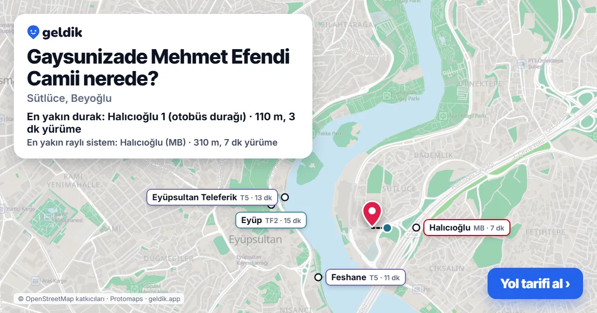 Gaysunizade Mehmet Efendi Camii nerede: haritada konumu ve en yakın duraklar, yürüme süreleriyle