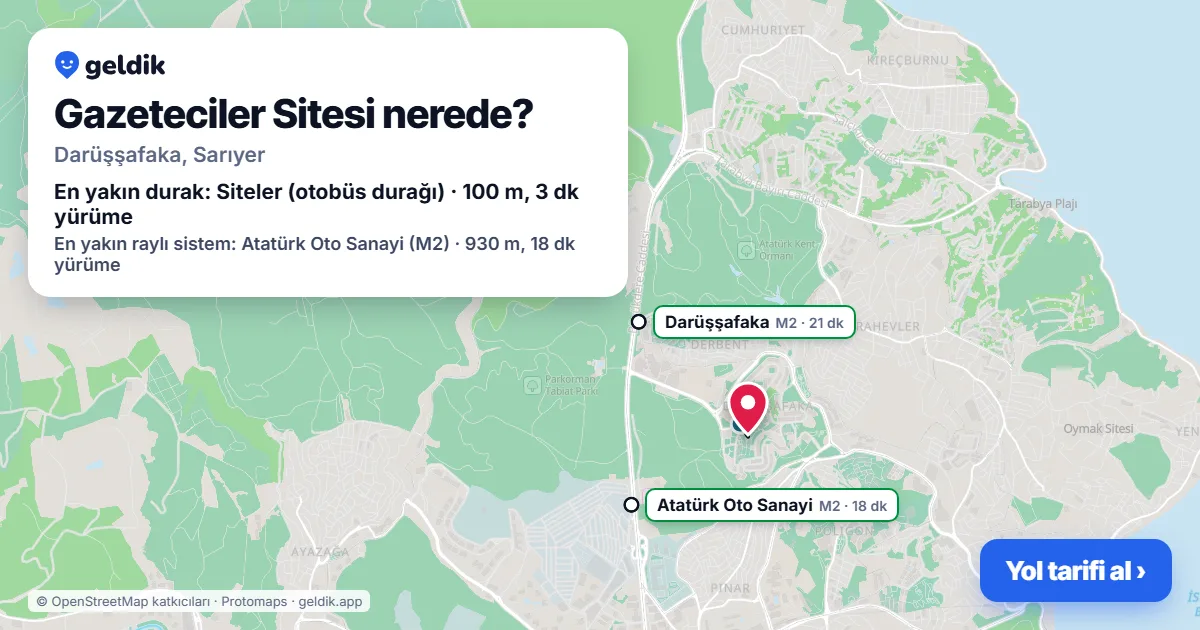 Gazeteciler Sitesi nerede: haritada konumu ve en yakın duraklar, yürüme süreleriyle