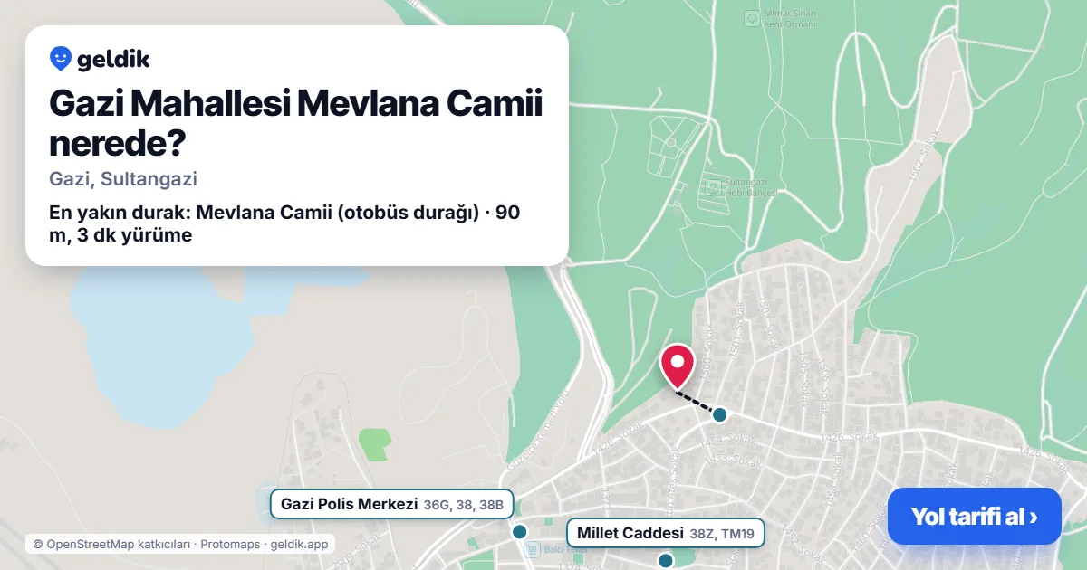 Gazi Mahallesi Mevlana Camii nerede: haritada konumu ve en yakın duraklar, yürüme süreleriyle