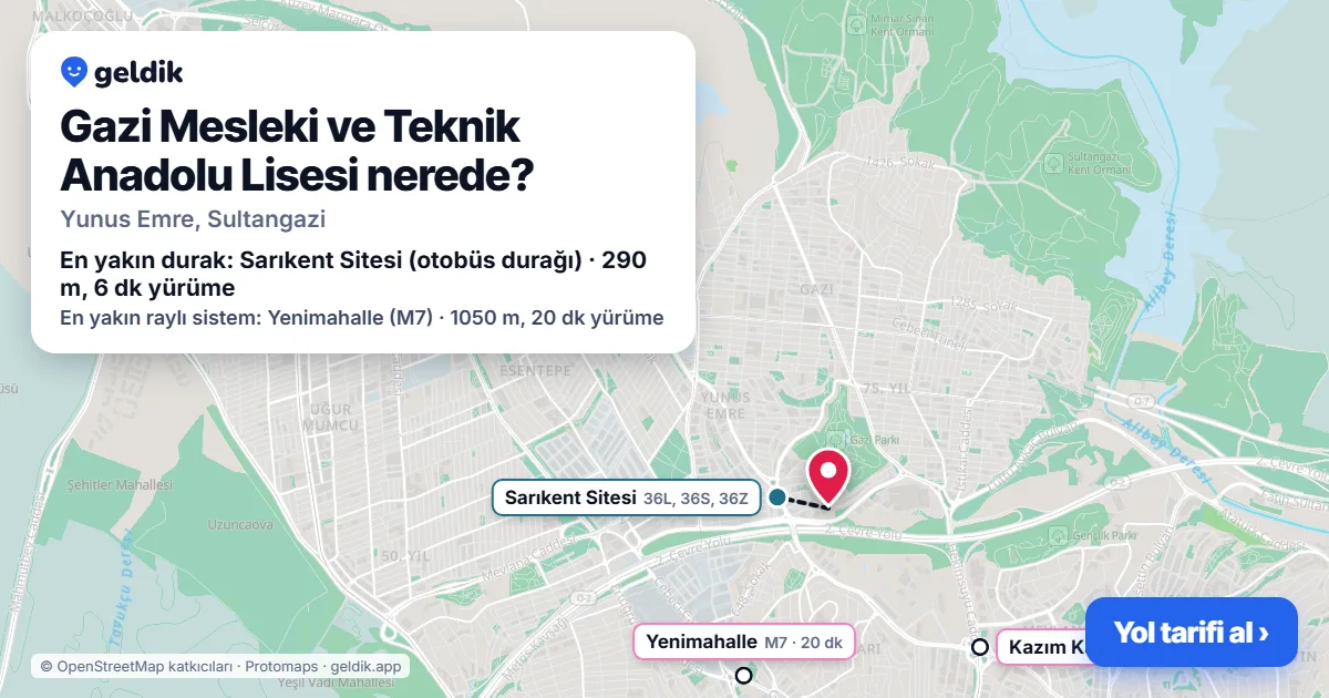 Gazi Mesleki ve Teknik Anadolu Lisesi nerede: haritada konumu ve en yakın duraklar, yürüme süreleriyle