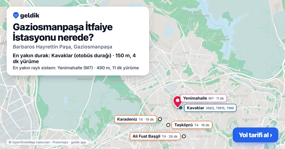 Gaziosmanpaşa İtfaiye İstasyonu nerede: haritada konumu ve en yakın duraklar, yürüme süreleriyle