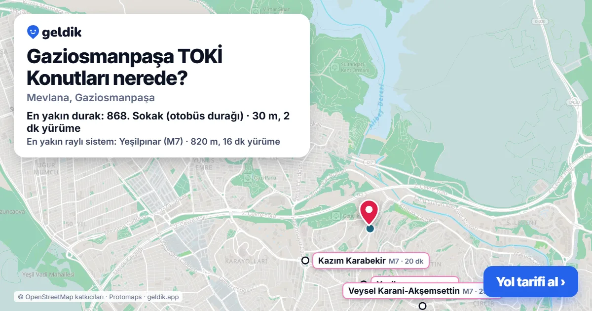 Gaziosmanpaşa TOKİ Konutları nerede: haritada konumu ve en yakın duraklar, yürüme süreleriyle