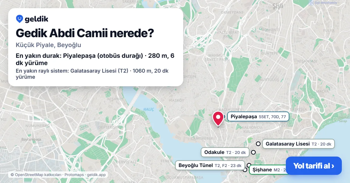 Gedik Abdi Camii nerede: haritada konumu ve en yakın duraklar, yürüme süreleriyle