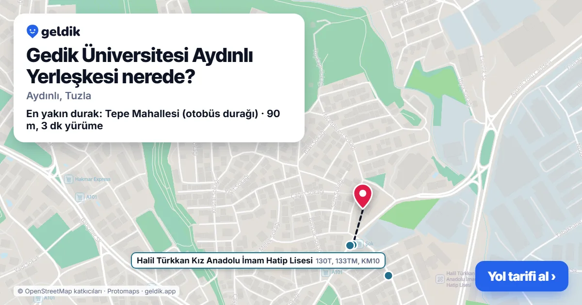 Gedik Üniversitesi Aydınlı Yerleşkesi nerede: haritada konumu ve en yakın duraklar, yürüme süreleriyle