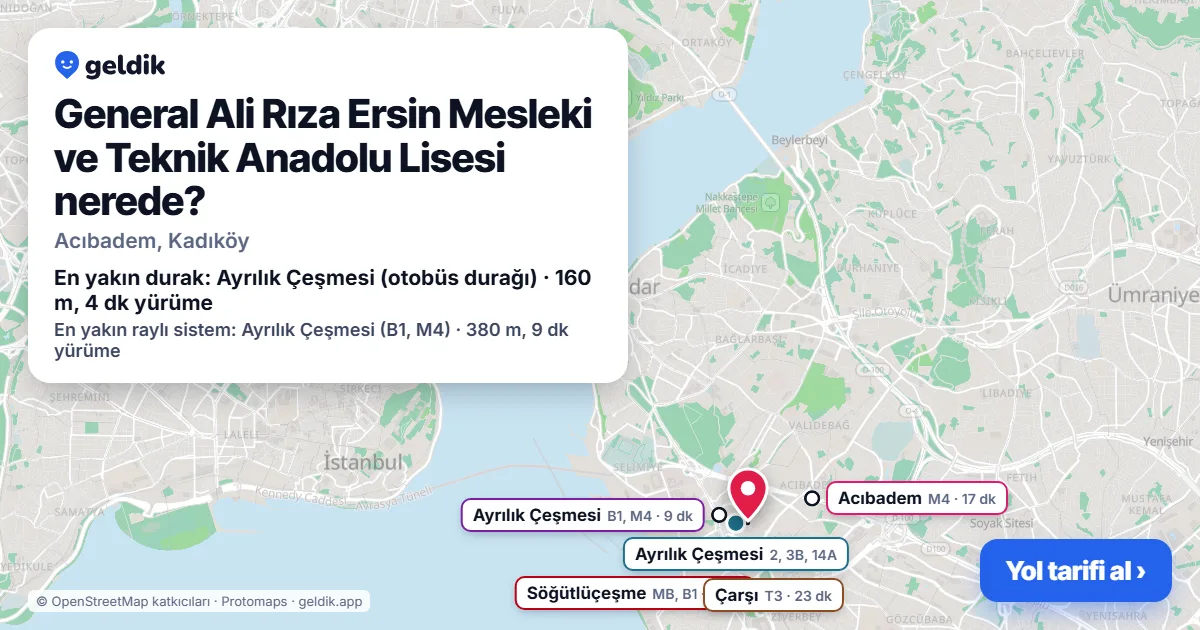 General Ali Rıza Ersin Mesleki ve Teknik Anadolu Lisesi nerede: haritada konumu ve en yakın duraklar, yürüme süreleriyle