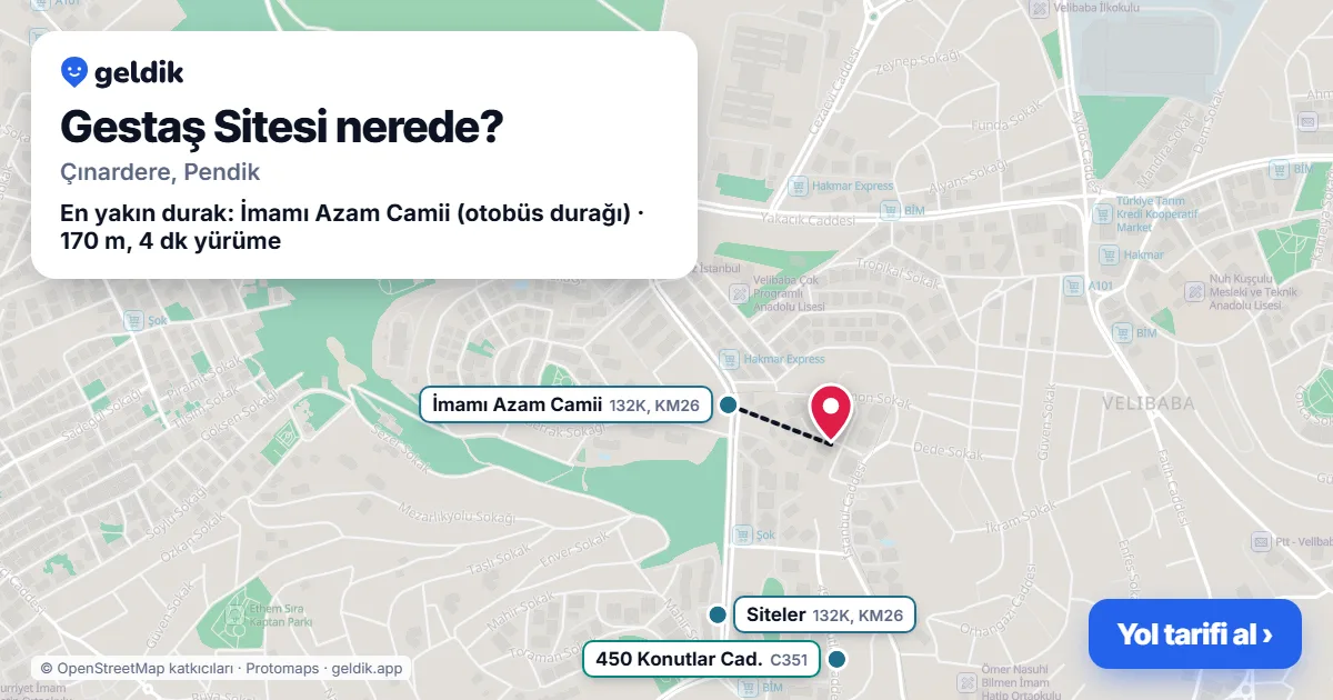 Gestaş Sitesi nerede: haritada konumu ve en yakın duraklar, yürüme süreleriyle