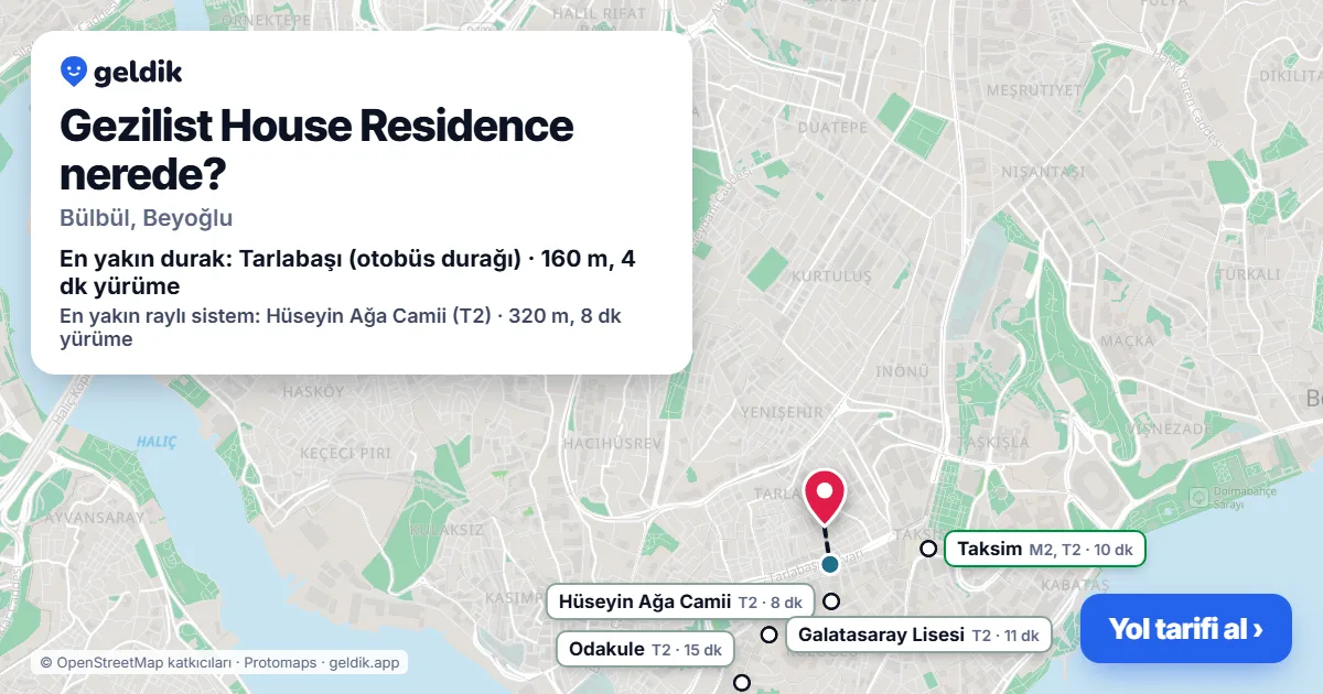 Where is Gezilist House Residence: map with its location and the nearest stops, with walking times